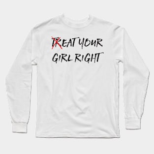 Eat Your Girl Right Long Sleeve T-Shirt